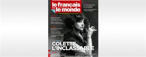 Le Fran Ais Dans Le Monde N Colette L Inclassable Fdlm Le