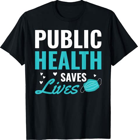 Public Health Saves Lives T-Shirt - Walmart.com