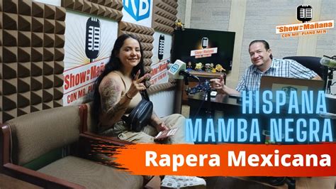 Entrevista A Hispana Mamba Negra Youtube