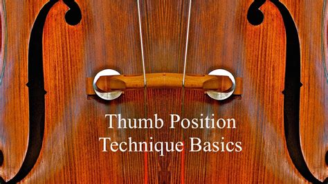 Thumb Position Technique Basics Youtube