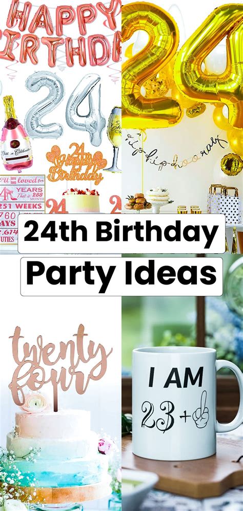 August 24th Birthday Party Turning 24 Birthday Ideas Evmji