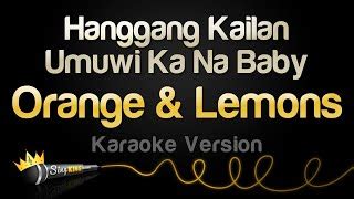 Orange Lemons Hanggang Kailan Umuwi Ka Na Baby Chords Chordify