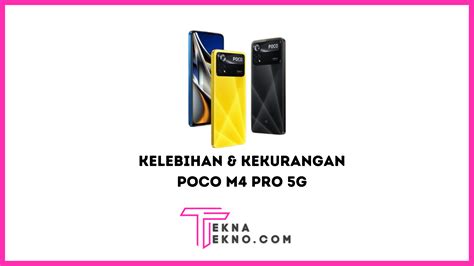 Kenali Kelebihan Dan Kekurangan POCO M4 Pro 5G