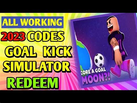 All New Goal Kick Simulator Codes 2023 Codes For Goal Kick