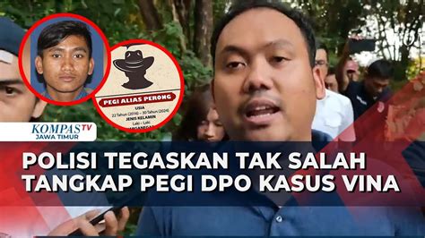 Bantah Tuduhan Salah Tangkap Pegi Alias Perong Dpo Kasus Vina Ini Kata