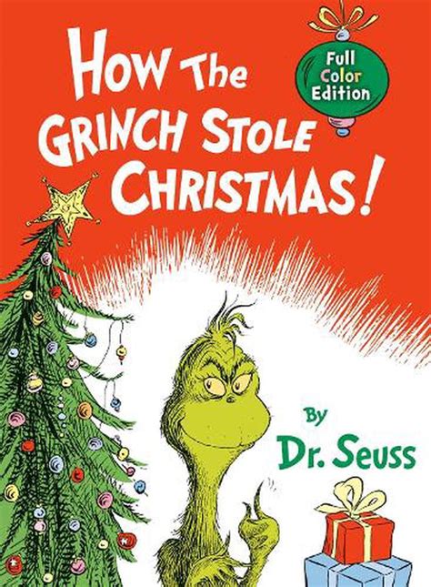 How The Grinch Stole Christmas Full Color Jacketed Edition By Dr