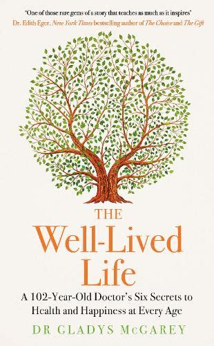 The Well Lived Life By Dr Gladys Mcgarey Waterstones