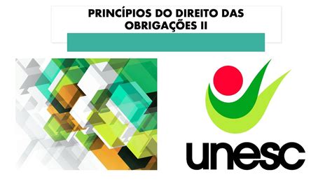 Aula 1 2 PRINCÍPIOS DO DIREITO DAS OBRIGAÇÕES EQUILÍBRIO CONTRATUAL E