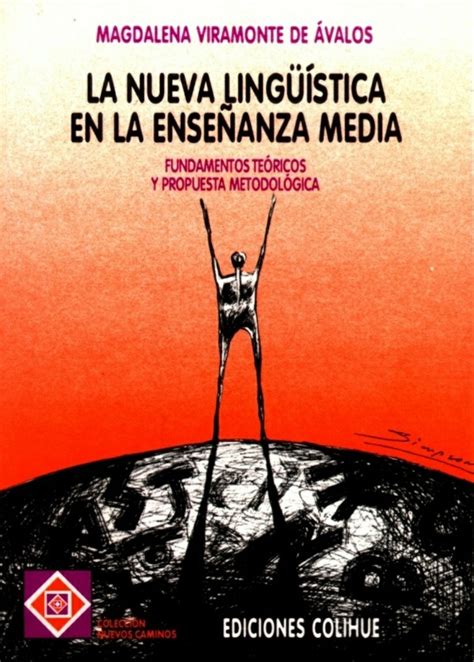 La Nueva Lingüística En La Enseñanza Media Ediciones Colihue