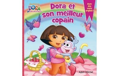 Dora L Exploratrice Dora Et Son Meilleur Copain Collectif