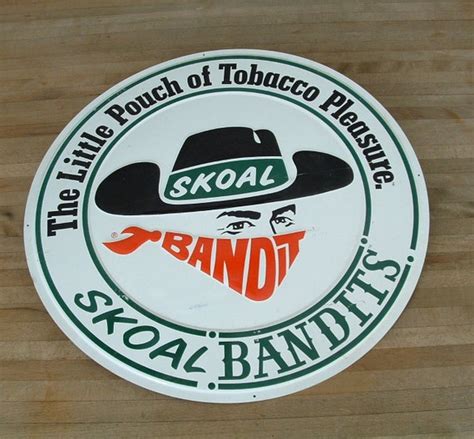 Original Vintage Skoal Bandit Sign