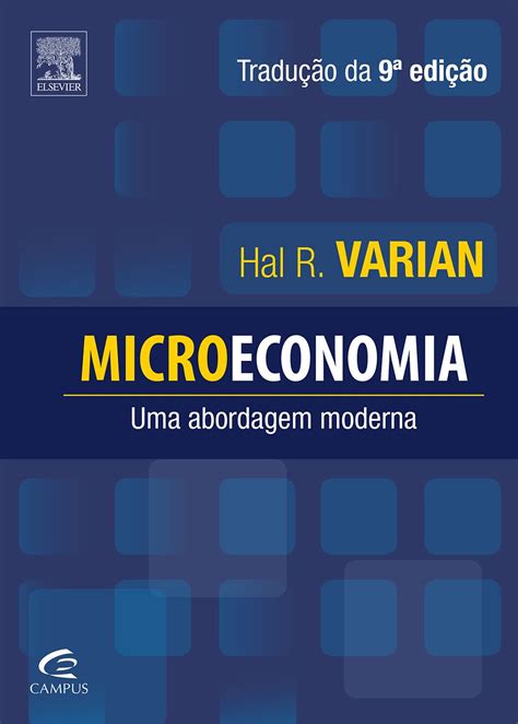 Microeconomia Portuguese Edition By Hal R Varian Goodreads