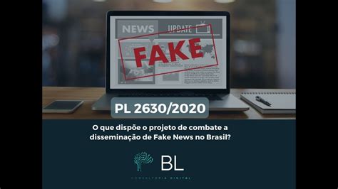 Pl 2630 2020 Entenda O Projeto De Combate A Disseminação De Fake News