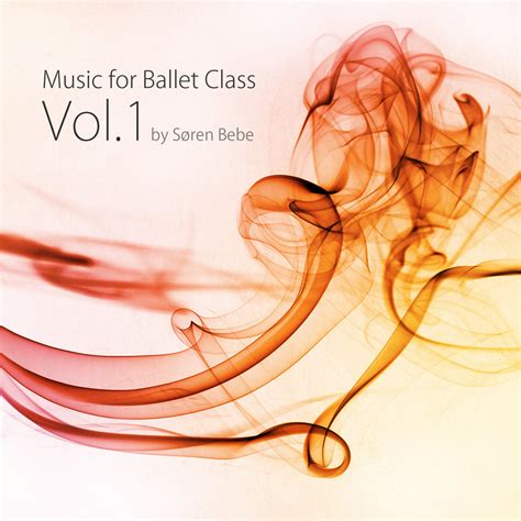 Music for Ballet Class Vol.1 | Søren Bebe