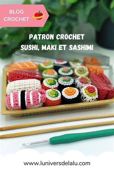 Patrons Crochet L Univers De Lalu Sushi Nourriture En Crochet Dinette