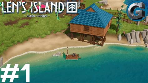 Bien débuter sur Len s Island Découverte fr 1 YouTube