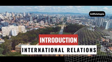 Introduction To International Relations Youtube