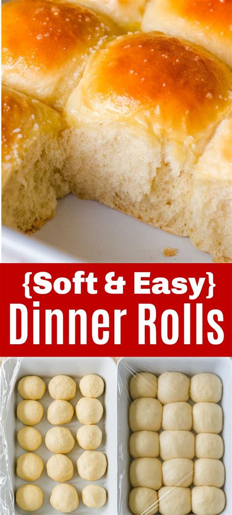 This Is An Easy Dinner Roll Recipe That Uses Soft And Easy Rolls To