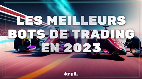 Les 10 Meilleurs Bots De Trading Crypto En 2023