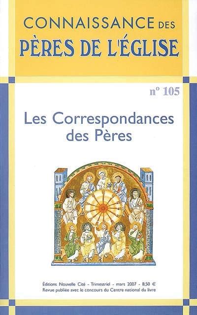 Livre Les correspondances des Pères Connaissance des Pères de l