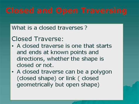 Lecture 10 TRAVERSING Definition A traverse