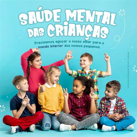 Saúde Mental Das Crianças Precisamos Aguçar O Nosso Olhar Para O