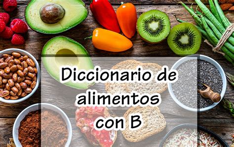 Alimentos Com A Letra B - Alimentos con B ~ De Recetas y Cocina : Tu Blog De Gastronomía