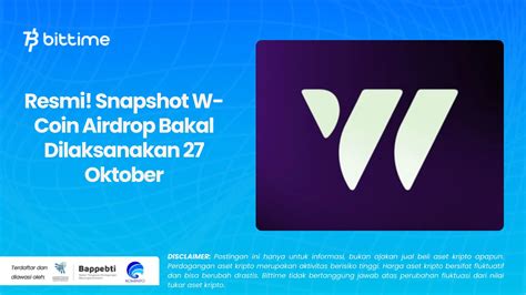 Resmi Snapshot W Coin Airdrop Bakal Dilaksanakan Oktober