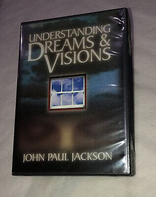 Understanding Dreams & Visions by John Paul Jackson (6- CD Set) *Free ...