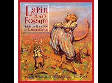 Lapin Plays Possum Cajun Folktales Readeuphoria Youtube