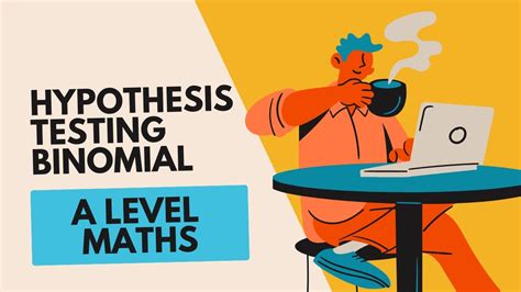 Hypothesis Testing With Binomial Distribtion A Level Maths Statistics