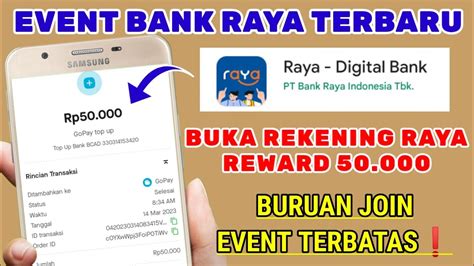 DAFTAR BANK RAYA DAPAT 50 000 EVENT BANK DIGITAL TERBARU EVENT BANK