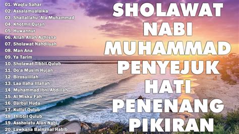 Sholawat Nabi Merdu Adem Di Hati Sholawat Nabi Muhammad Saw Penyejuk