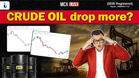 Mcx Live Trading Commodity Market Target For Today Crude Oil