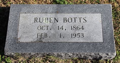 Ruben Botts 1864 1953 Memorial Find A Grave