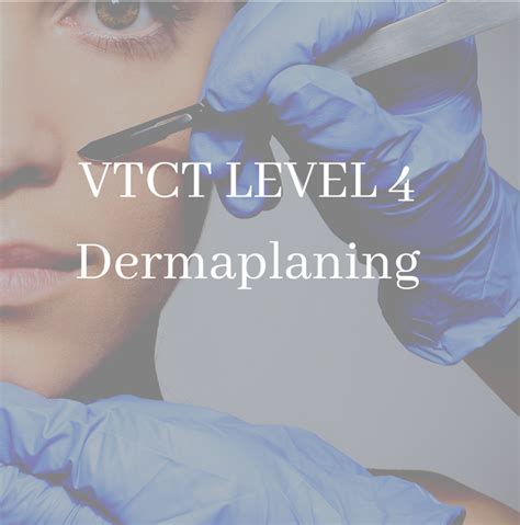 VTCT ITEC Level 4 Award In Dermaplaning Sensual SPA Beauty Trainings