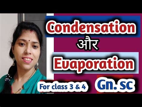 General Science Condensation Evaporation Evaporation And