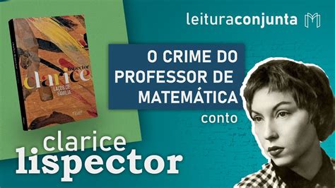 Leitura Conjunta 1 O crime do professor de Matemática Clarice