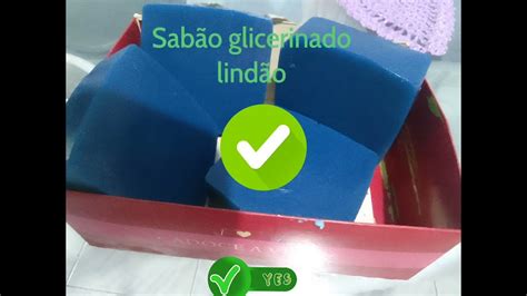 Sabão azul glicerinado sem soda poucos ingredientes YouTube