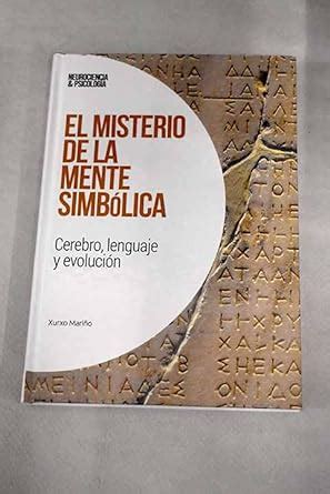 El Misterio De La Mente Simb Lica Cerebro Lenguaje Y Evoluci N