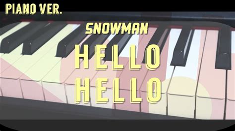 Hello Hello Snowman Youtube