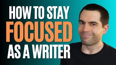 Tips For Staying Focused While Writing Writing Advice Youtube