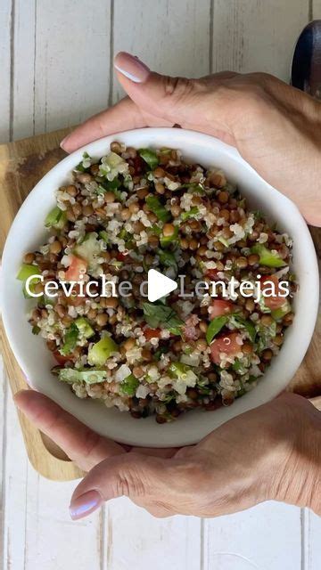 Nancy D Mart Nez G On Instagram Ceviche De Lentejas Con Quinoa C Mo