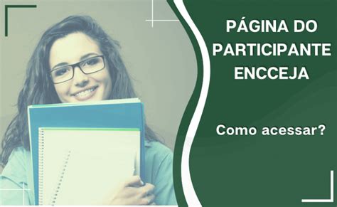 Acesse Sua P Gina Do Participante Encceja Portal Ensino T Cnico