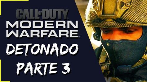 Call Of Duty Modern Warfare Detonado 3 YouTube