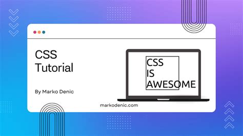 Css Tutorial Marko Denic Web Developer