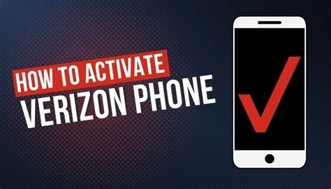 How To Activate Verizon Phone By Yourself