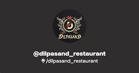 dilpasand_restaurant | Instagram, Facebook | Linktree