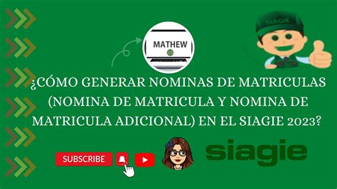 Cómo generar Nominas de matricula en el Siagie 2023 YouTube