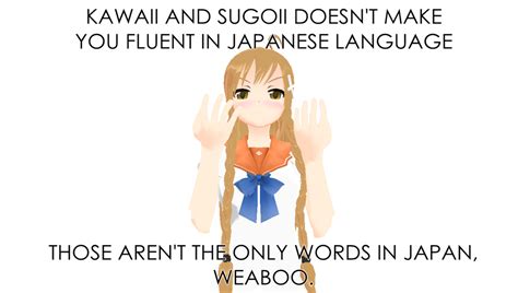 Weaboo! Weaboo! by HimekaSama on DeviantArt